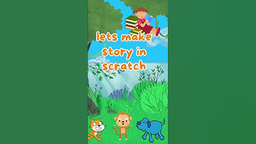 Create EPIC Adventures with Scratch Storytelling