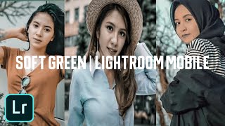 SOFT GREEN | LIGHTROOM MOBILE screenshot 1