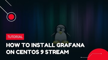 How to install Grafana on CentOS 9 Stream | VPS Tutorial