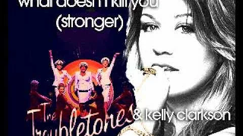 What Doesn't Kill You (Stronger) - Kelly Clarkson & The Troubletones (Glee)