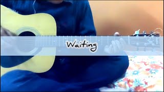 (Calum Graham) Waiting - Acousticwapang | Fingerstyle Guitar Cover