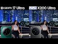 Xiaomi 17 Ultra Vs Vivo X200 Ultra Camera Test Comparison 