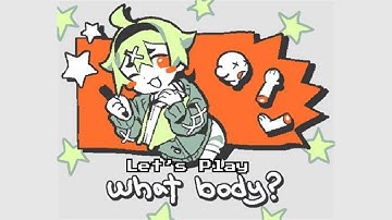 What body? (All Endings)