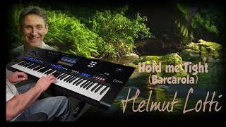 Hold me Tight (Barcarole)  -  Helmut Lotti cover