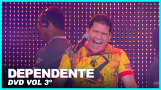 DEPENDENTE - Washington Brasileiro (DVD Vol 3º)