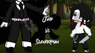 Creepypasta react to Slenderman vs Jeff the killer (My au)