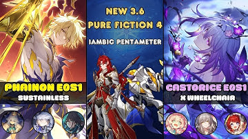 Phainon E0S1 Sustainless & Castorice E0S1 Wheelchair | 3.6 Pure Fiction 4 (80K) | HSR 3.6