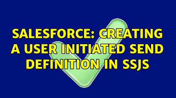 Salesforce: Creating a User Initiated Send definition in SSJS (2 Solutions!!)