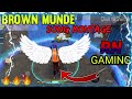 Brown munde song montage  must watchrn gaming yt 549