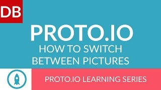 Switching Between Photos | Proto.io Prototyping Tool