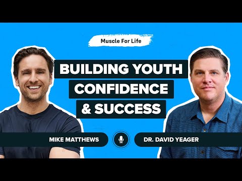 Dr. David Yeager on Helping Youth Build Confidence & Succeed