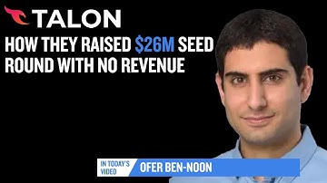 How this security company raised $26m seed round with no revenue
