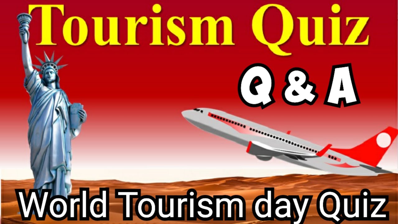 world tourism quiz questions