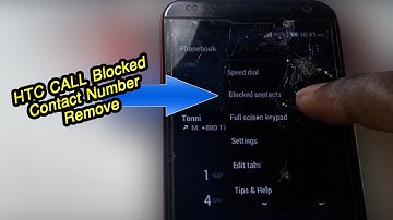 How To  HTC Call blacklist Remove | Unblocked Blocked Contact Number