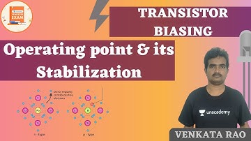 Operating point and its stabilization | Transistor Biasing | GATE/ESE | Venkata Sir