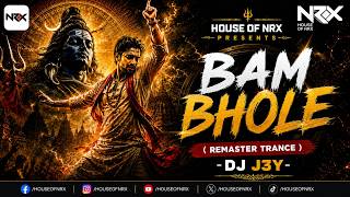 Bam Bhole (Remaster Trance) 🔱 DJ J3Y | Akshay Kumar | Viruss | Laxmii | Ullumanati | HOUSE OF NRX