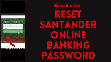 How To Reset Santander Bank Online Banking Password 2024 (Full Tutorial)
