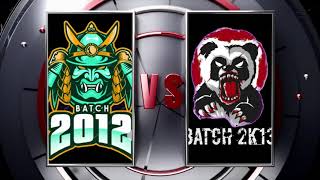 BATCH 2012 VS BACTH 2013 OCTOBER 22, 2022