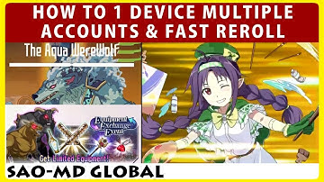 How To Play Multiple Accounts In 1 Device & Fast Reroll & Today