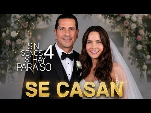 Sin Senos Si Hay Paraíso 4 - La Boda De Catalina y El Titi | Se Confirma Relación 