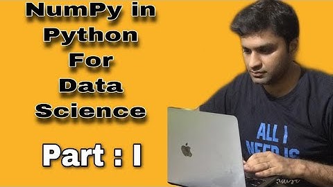 Tutorial #8 Python NumPy Library for Data Science - Part1  | Python programming for Beginners