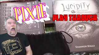 Pixie Play Through - Lucidity: Six-Sided Nightmare 2 Players