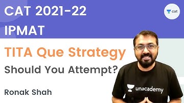 TITA Questions Strategy | CAT 2021 | CAT 2022 | IPMAT | Ronak Shah