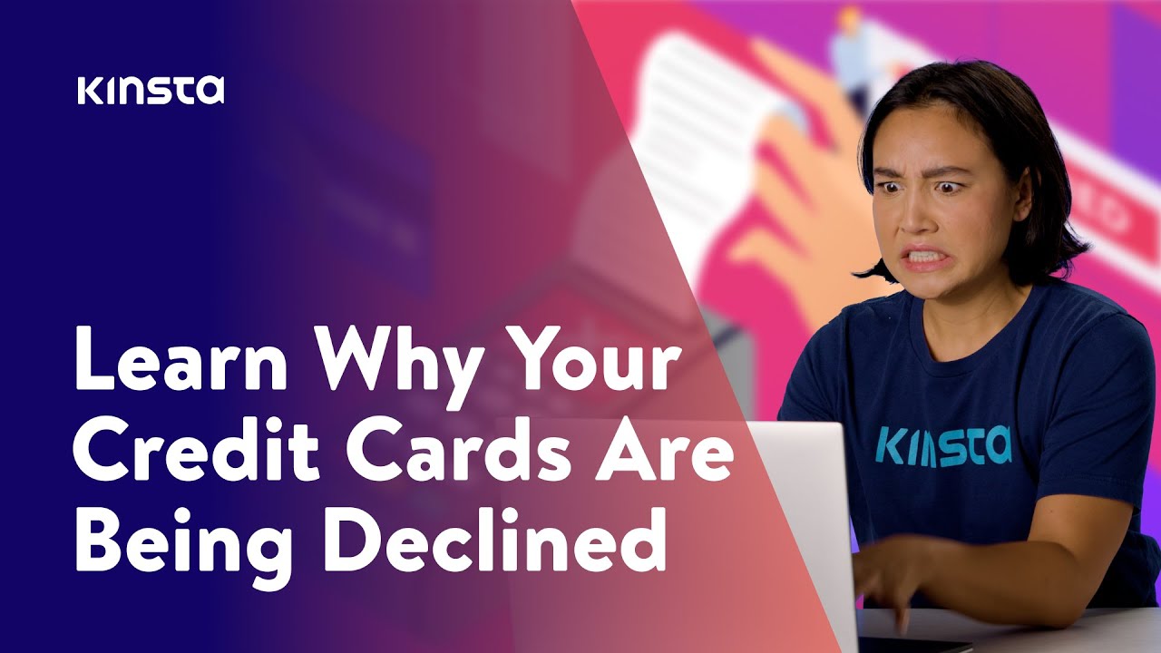 Declined Credit Cards? Here’s Why (Complete List of Credit Card Declined  Codes)