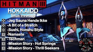Hitman 3: Hokkaido - Situs Inversus - Jeg Sauna Hende Ikke, Namaste, A Bit of a Stretch, Techman