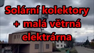 Solární kolektory + malá větrná elektrárna