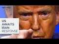 Trump expecting Iran's response to latest proposal 'soon'