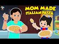 Mom made italian pasta  italian dish  english moral stories  english animated  english cartoon