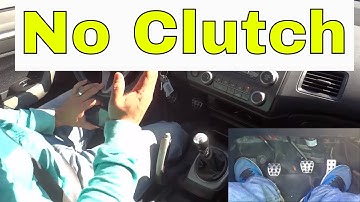 How To Shift Without The Clutch-Driving Manual (Tutorial)