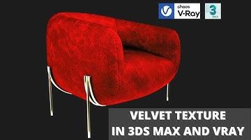 How To Create Velvet Texture In 3ds Max And V-Ray