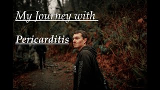 My Journey with Pericarditis (thus far)