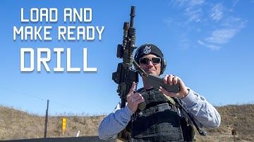 How to Load and Make Ready | Shooting Drills | Techniques | Tactical Rifleman