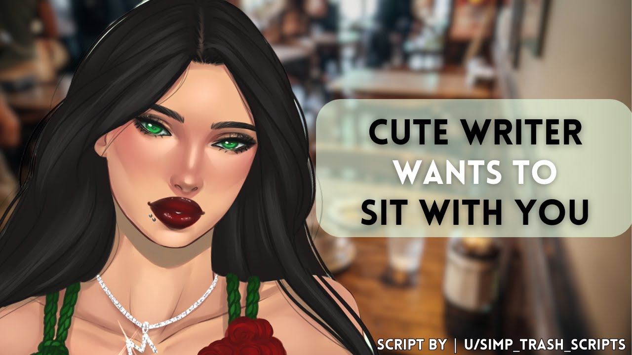 Cute Writer Wants To Sit With You [F4A] [Coffee shop] [Strangers to more] [Shy speaker] [Adorkable]