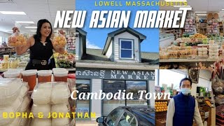 New Asian Market - Cambodia Town - Lowell MA - @BophaJonathansAdventureShow