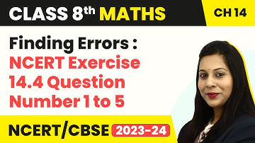 Finding Errors : NCERT Exercise 14.4 Question Number 1 to 5 - Factorisation | Class 8 Maths