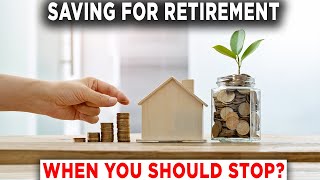 When Should You STOP Contributing To Your Retirement Accounts (401k, 403b, Roth IRA, etc.)?