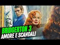 Bridgerton 3, recensione della serie Netflix: nuovi amori e scandali