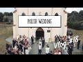 I’m going to polish wedding | Vlog #18