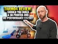 Tarmo4 Review! - Should you build a 3d printed 4wd rc performance racer?