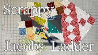 Jacobs Ladder Quilt Block plus Scrappy Version