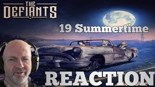 The Defiants - 19 Summertime REACTION