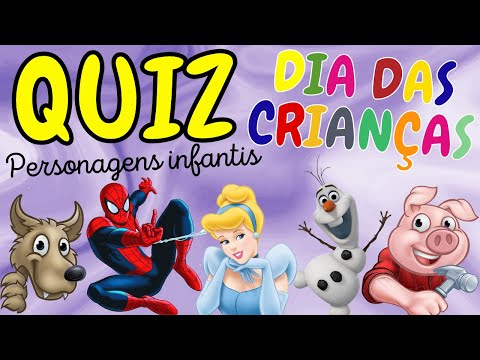 QUIZ Dia das crianças Personagens de histórias infantis e desenhos  animados 