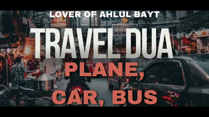 Travel Dua | Safar Dua | Protection while Traveling by Car, Bus, Plane