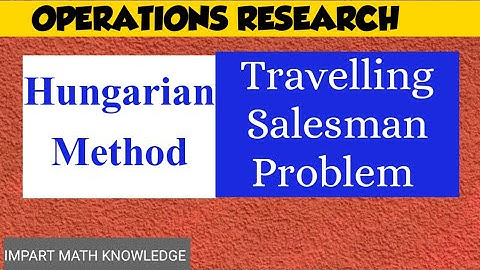 Travelling Salesman Problem- HUNGARIAN METHOD//OPERATIONS RESEARCH Lec#38 / Assignment Problem/TSP