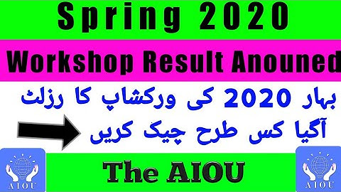 AIOU Spring 2020 Workshop Result Anouned | The AIOU