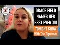 Grace Field names her Greatest XIII | #TonightShow